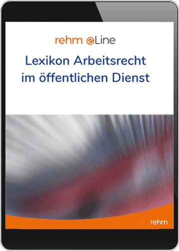 Lexikon Arbeitsrecht im öffentlichen Dienst (Online-Datenbank)