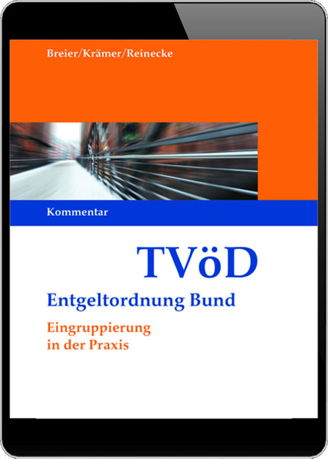 TVöD Entgeltordnung Bund - Eingruppierung in der Praxis (Online-Datenbank)
