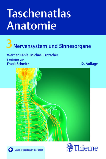 Taschenatlas der Anatomie: 3. Nervensystem und Sinnesorgane
