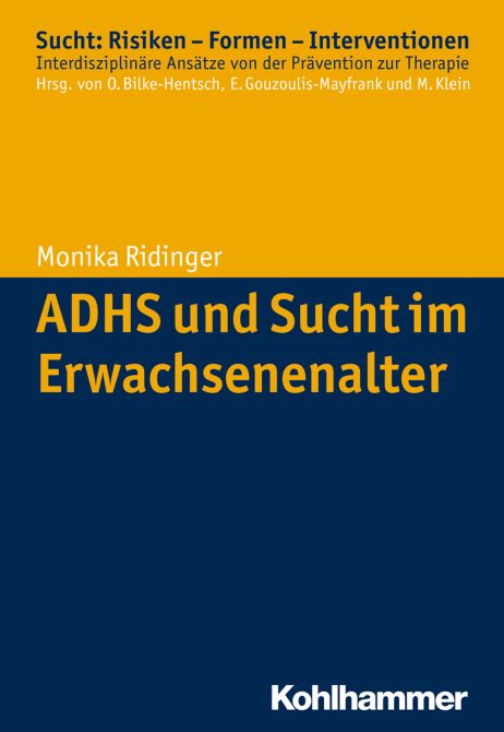 ADHS und Sucht im Erwachsenenalter