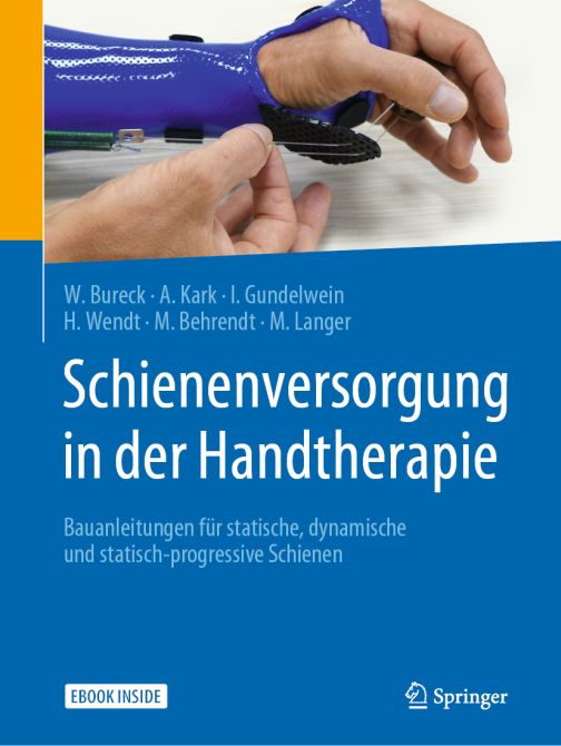 Schienenversorgung in der Handtherapie