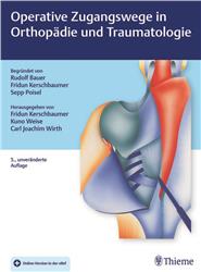 Cover Operative Zugangswege in Orthopädie und Traumatologie