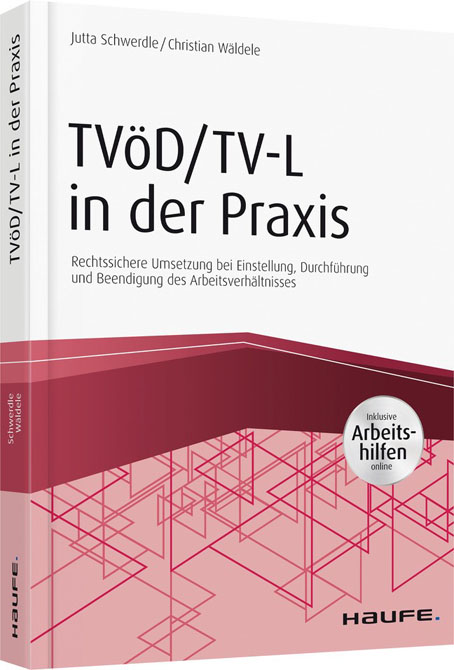 TVöD/TV-L in der Praxis - inkl. Arbeitshilfen online
