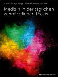 Cover Medizin in der täglichen zahnärztlichen Praxis