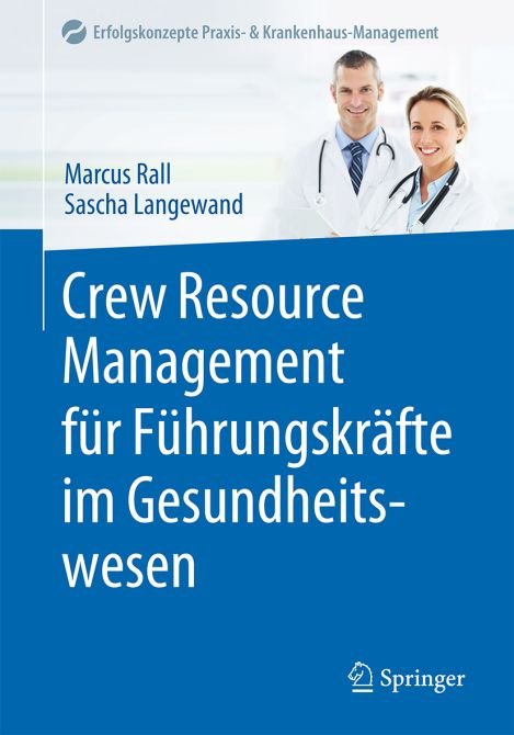 Crew Resource Management für Führungskräfte im Gesundheitswesen