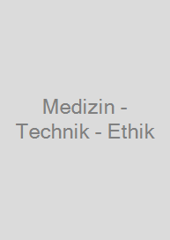 Cover Medizin - Technik - Ethik