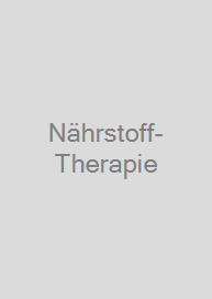Nährstoff-Therapie