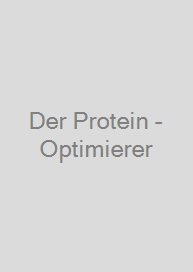 Der Protein -Optimierer