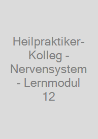 Cover Heilpraktiker-Kolleg - Nervensystem - Lernmodul 12