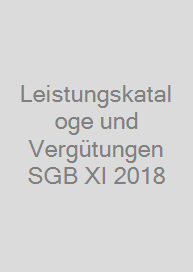 Cover Leistungskataloge und Vergütungen SGB XI 2018