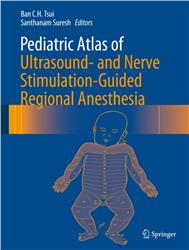 Cover Pediatric Atlas of Ultrasound- and Nerve Stimulation-Guided Regional Anesthesia