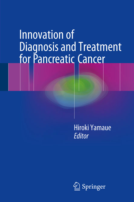 Innovation of Diagnosis and Treatment for Pancreatic Cancer