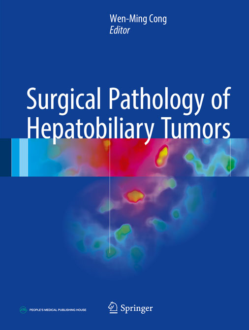 Surgical Pathology of Hepatobiliary Tumors