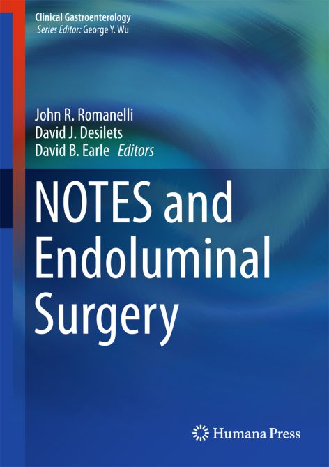 Natural Orifice Transluminal Endoscopic Surgery and Endoluminal Surgery