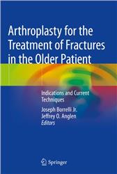 Cover Arthroplasty for the Treatment of Fractures in the Older Patient