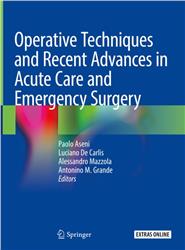 Cover Operative Techniques and Recent Advances in Acute Care and Emergency Surgery