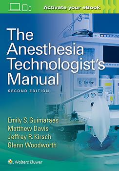 The Anesthesia Technologists Manual
