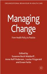 Cover Managing Change: From Health Policy to Practice