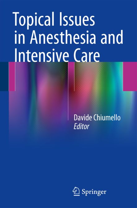 Topical Issues in Anesthesia and Intensive Care