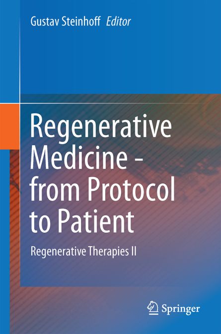 Regenerative Medicine - from Protocol to Patient