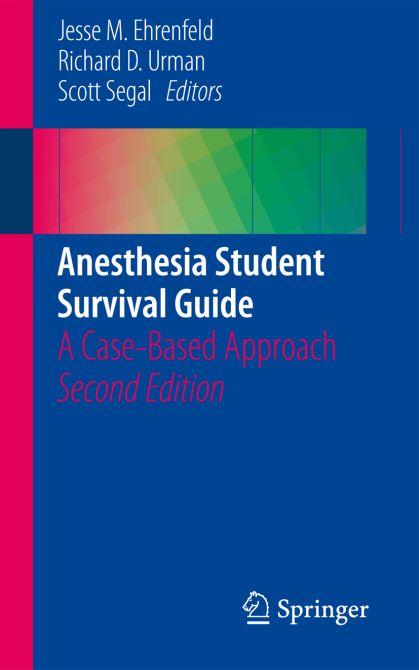 Anesthesia Student Survival Guide