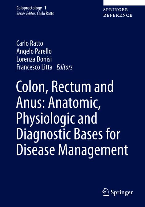 Colon, Rectum and Anus: Anatomic, Physiologic and Diagnostic Bases for Disease Management