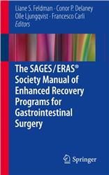 Cover The SAGES / ERAS® Society Manual of Enhanced Recovery Programs for Gastrointestinal Surgery