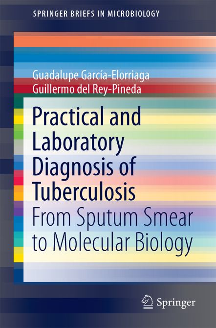 Practical and Laboratory Diagnosis of Tuberculosis