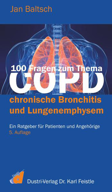 100 Fragen zum Thema COPD - chronische Bronchitis und Lungenemphysem