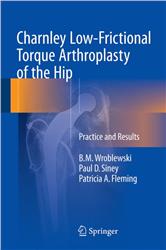 Cover Charnley Low-Frictional Torque Arthroplasty of the Hip