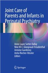 Cover Joint Care of Parents and Infants in Perinatal Psychiatry