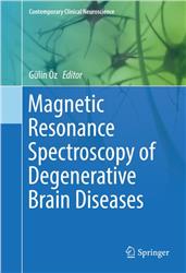 Cover Magnetic Resonance Spectroscopy of Degenerative Brain Diseases