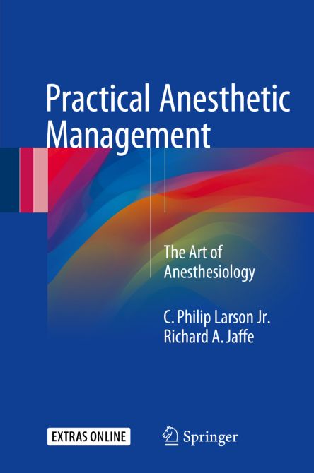 Practical Anesthetic Management