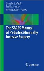 Cover The SAGES Manual of Pediatric Minimally Invasive Surgery