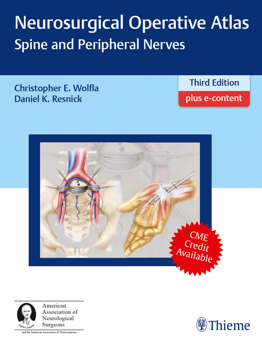 Neurosurgical Operative Atlas - Spine and Peripheral Nerves