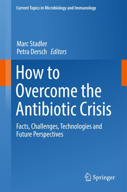 How to Overcome the Antibiotic Crisis