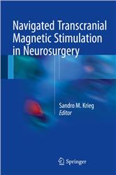 Cover Navigated Transcranial Magnetic Stimulation in Neurosurgery