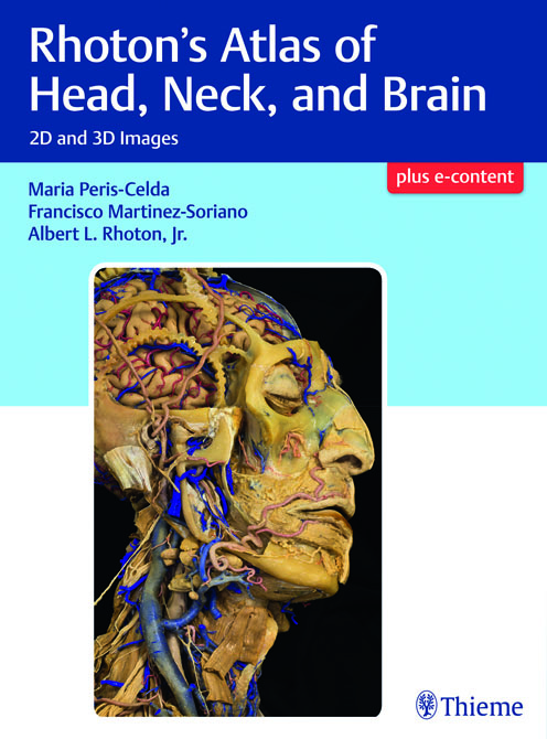 Rhoton’s Atlas of the Head, Neck, and Brain