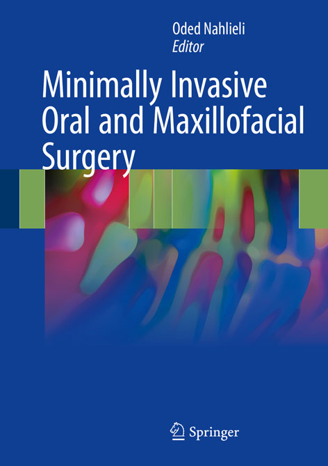 Minimally Invasive Techniques in Oral and Maxillofacial Surgery