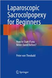 Cover Laparoscopic Sacrocolpopexy for Beginners