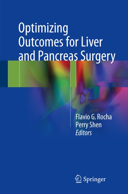 Optimizing Outcomes for Liver and Pancreas Surgery