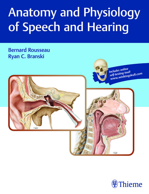 Anatomy and Physiology of Speech and Hearing