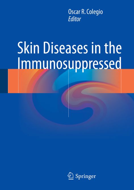 Skin Diseases in the Immunosuppressed