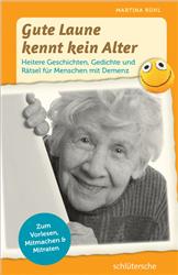 Cover Gute Laune kennt kein Alter - Heitere Geschichten, Gedichte und Rätsel für Menschen mit Demenz