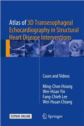 Cover Atlas of 3D Transesophageal Echocardiography in Structural Heart Disease Interventions