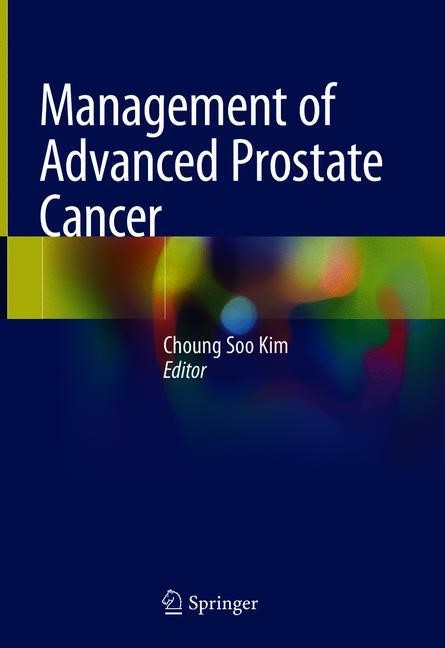 Management of Advanced Prostate Cancer