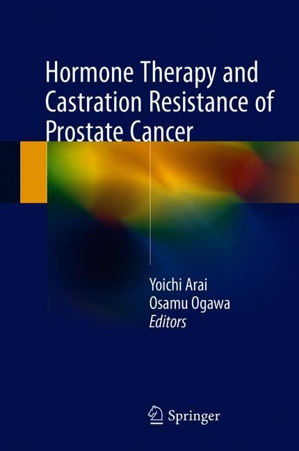 Hormone Therapy and Castration Resistance of Prostate Cancer