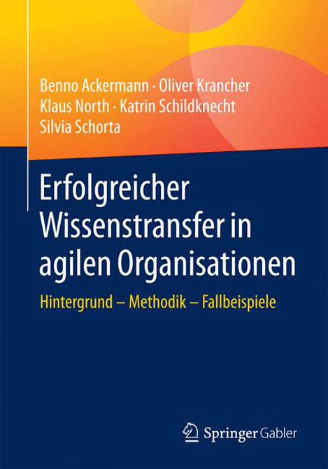 Erfolgreicher Wissenstransfer in agilen Organisationen