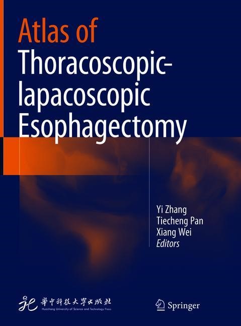 Atlas of Thoracoscopic-Lapacoscopic Esophagectomy