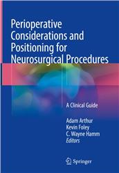 Cover Perioperative Considerations and Positioning for Neurosurgical Procedures